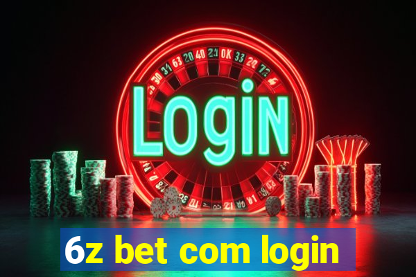 6z bet com login